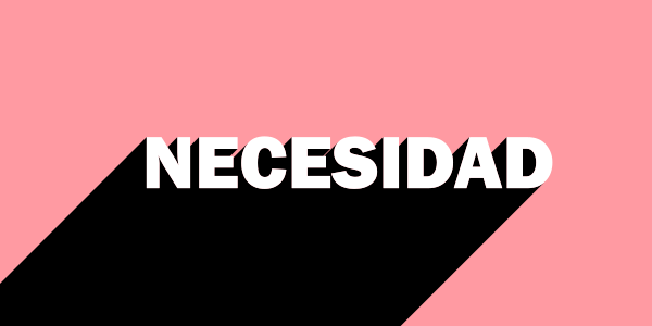 Necesidad (ingredientes de la fórmula de la motivación para emprender)