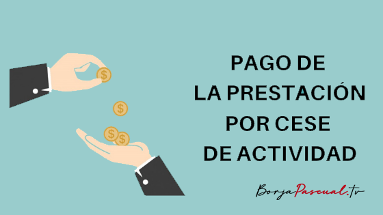 Prestación cese de actividad Prestación por cese de actividad