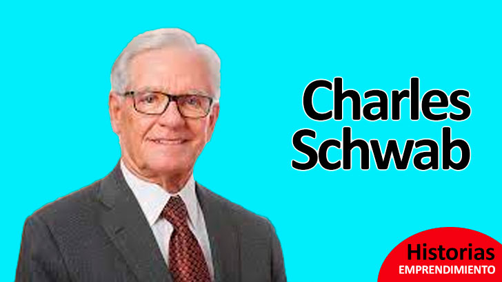 Charles Schwab Y La Revolución De Las Finanzas Personales